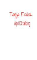 April X Talking