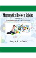 Mathematical Problem Solving Workbook 3: Strategy for Solving Real-World Problems