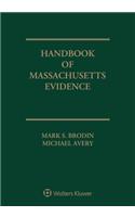 Handbook of Massachusetts Evidence