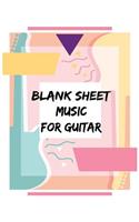 Blank Sheet Music For Guitar