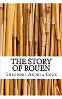 The Story of Rouen