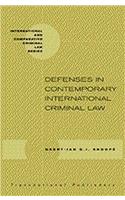 Defences in Contemporary International Criminal Law