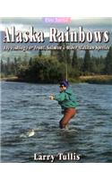 Alaska Rainbows