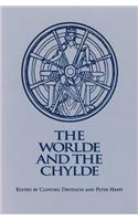 Worlde and the Chylde