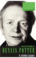 The Life and Work of Dennis Potter