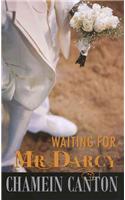 Waiting for Mr. Darcy