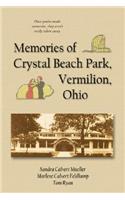 Memories of Crystal Beach Park, Vermilion, Ohio