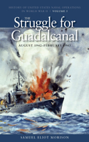 Struggle for Guadalcanal, August 1942-February 1943
