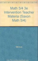 Saxon Math 5/4 Special Populations: Intervention Teacher Materials 2005(Saxon Math 5/4)