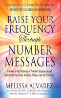 Raise Your Frequency Through Number Messages