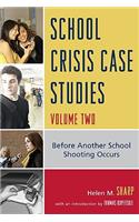 School Crisis Case Studies