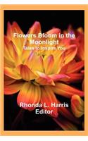 Flowers Bloom in the Moonlight: Tales to Inspire You