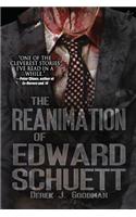 Reanimation of Edward Schuett