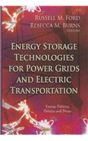 Energy Storage Technologies for Power Grids & Electric Transportation