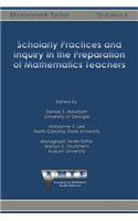 Scholarly Practices and Inquiry in the Preparation of Mathematics Teachers