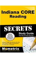 Indiana Core Reading Secrets Study Guide