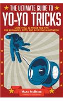 The Ultimate Guide to Yo-Yo Tricks