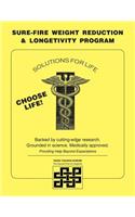 Sure-Fire Weight Reduction & Longevity Program