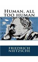 Human All-Too-Human (Annotated)