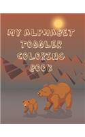 My Alphabet Toddler Coloring Book