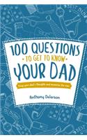 100 Questions to Get to Know Your Dad
