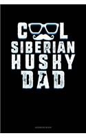 Cool Siberian Husky Dad