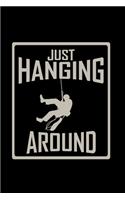 Just hanging around