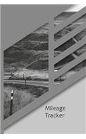 Mileage Tracker: Mileage Log & Record Book: Notebook For Business or Personal - Tracking Your Daily Miles.