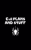 evil plans and stuff: Lined Journal, Lined Notebook, Gift ideas Notepad