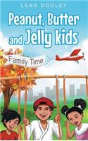 Peanut, Butter and Jelly kids
