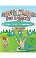 Libro Da Colorare Per Ragazze (Italian Edition)