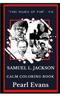 Samuel L. Jackson Calm Coloring Book