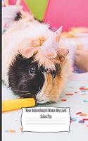 Never Underestimate A Woman Who Loves Guinea Pigs
