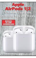 Apple AirPods 1 / 2 - Ultimate List of the Essential Tips and Tricks (Bonus: 83 Siri Commands)
