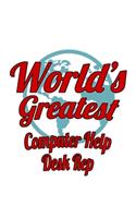 World's Greatest Computer Help Desk Rep