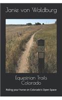 Equestrian Trails Colorado