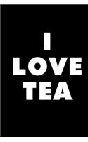 I Love Tea