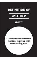Definition of Mother: Busy Mum Appreciation Notepad, Funny Dictionary Quote Journal from Daughter or Son