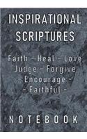 Inspirational Scriptures: Faith, Heal, Love, Judge, Forgive, Encourage, Faithful: A Classic Ruled/Lined Notebook/Journal for Writing/Motivational/Father/Brother/Mother/Sister(Bible Study, Reflection, Verses by Topic)