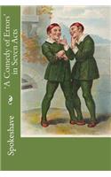'A Comedy of Errors' in Seven Acts