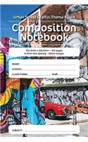 Urban Street Graffiti Theme Ruled Composition Notebook