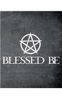Blessed Be