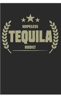 Hopeless Tequila Addict