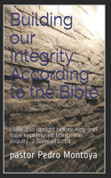 Building our Integrity According to the Bible