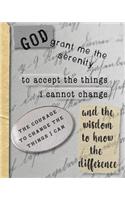 Grant Me the Serenity: The Serenity Prayer on the Page Recovery Journalling Notebook for Recovery, Self Help and Positivity