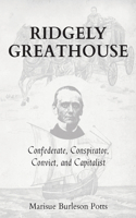 Ridgely Greathouse