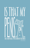 Is That My Penis?