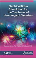 Electrical Brain Stimulation for the Treatment of Neurological Disorders