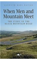 When Men and Mountain Meet: The Story of the Black Moutain Road