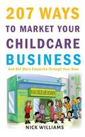 207 WAYS To Market Your Childcare Business